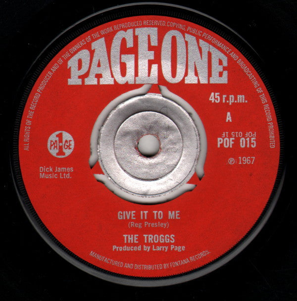 The Troggs - Give It To Me (7", Single, Sil)