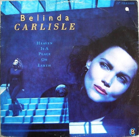 Belinda Carlisle - Heaven Is A Place On Earth (12", Single)