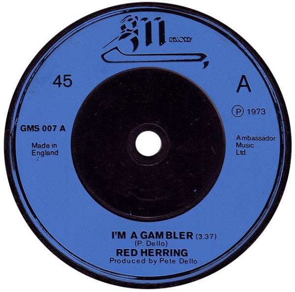 Red Herring (2) - I'm A Gambler (7", Single)