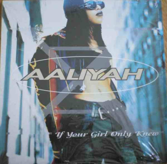 Aaliyah - If Your Girl Only Knew (12")