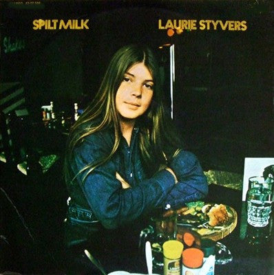 Laurie Styvers - Spilt Milk (LP, Album)