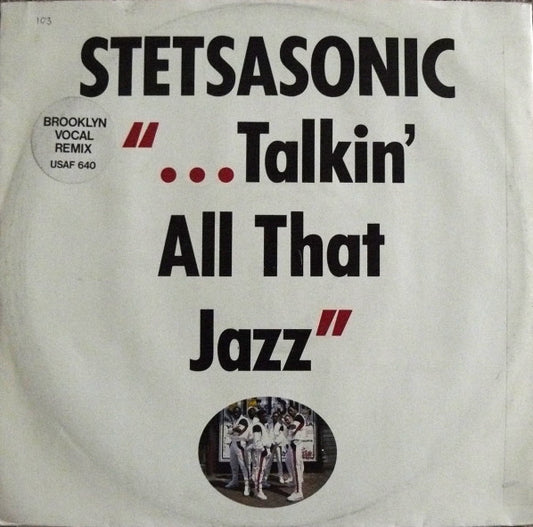 Stetsasonic - Talkin' All That Jazz (12")