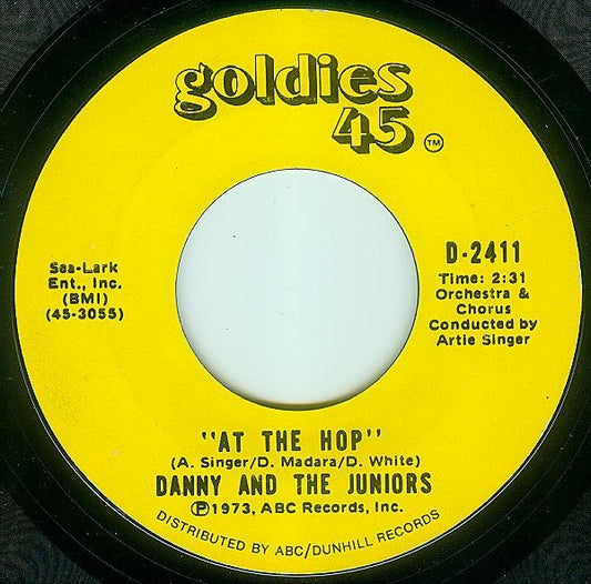 Danny And The Juniors* - At The Hop / Rock And Roll Is Here To Stay (7", Single, Styrene)