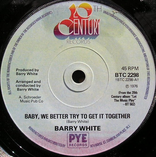 Barry White - Baby, We Better Try To Get It Together (7", Single, Pap)