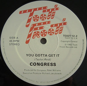 Congress (3) - You Gotta Get It (12")