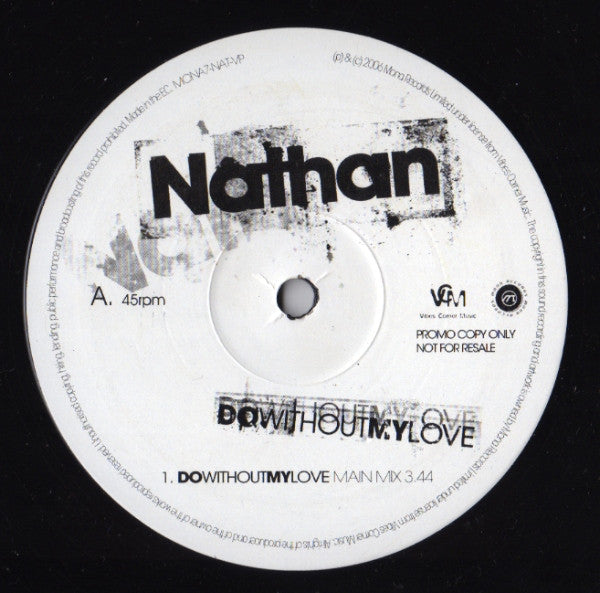 Nathan - Do Without My Love (12", Promo)