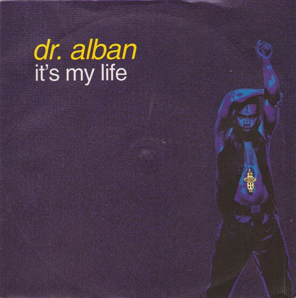 Dr. Alban - It's My Life (7", Single)