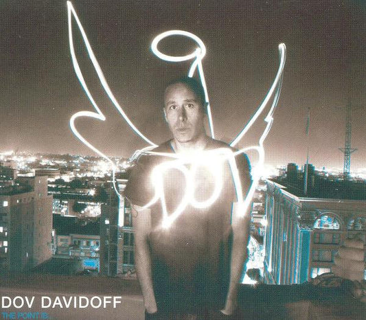Dov Davidoff - The Point Is... (CD, Album)