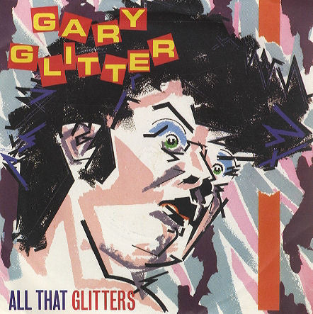 Gary Glitter - All That Glitters (12")