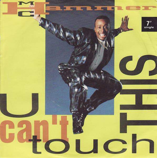 MC Hammer - U Can't Touch This (7", Single, Pap)