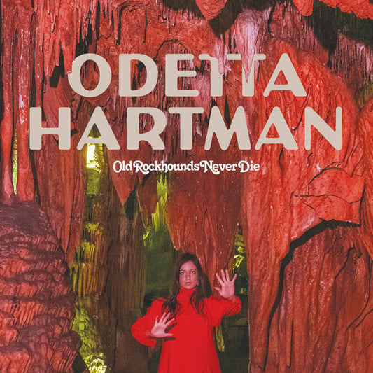Odetta Hartman - Old Rockhounds Never Die (LP, Album)