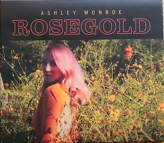 Ashley Monroe - Rosegold (CD, Album)