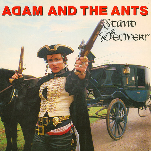 Adam And The Ants - Stand & Deliver! (12