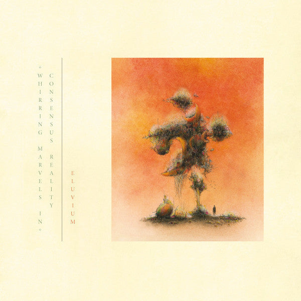 Eluvium - (Whirring Marvels In) Consensus Reality (LP, Oce)
