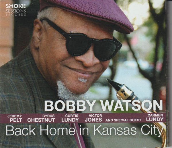 Bobby Watson (2) - Back Home in Kansas City (CD, Album)