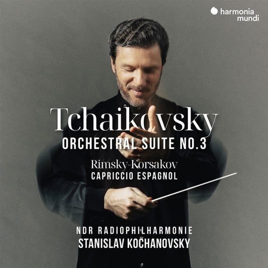 Tchaikovsky*, Rimsky-Korsakov*, NDR Radiophilharmonie, Stanislav Kochanovsky - Orchestral Suite No. 3 / Capriccio Espagnol (CD, Album)