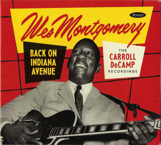 Wes Montgomery - Back On Indiana Avenue (The Carroll DeCamp Recordings) (2xCD, Album)