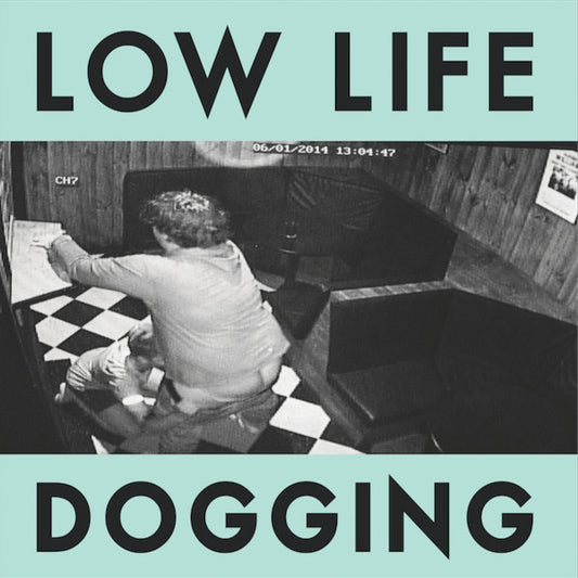 Low Life (9) - Dogging (LP, Ltd, RP, Ham)