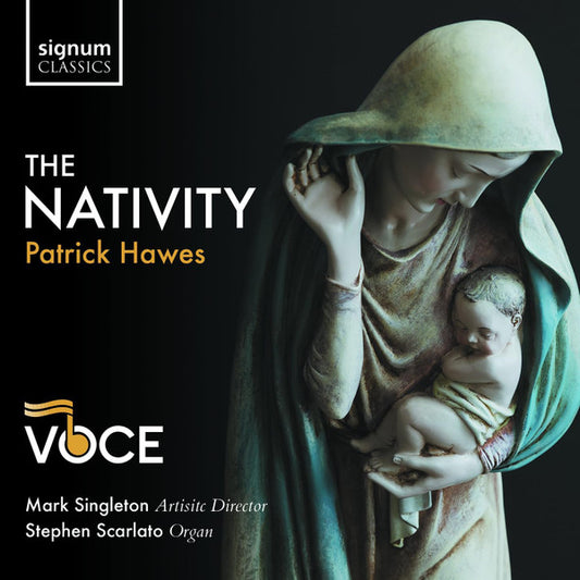 Patrick Hawes - Voce (3), Mark Singleton (3), Stephen Scarlato - The Nativity (CD, Album)
