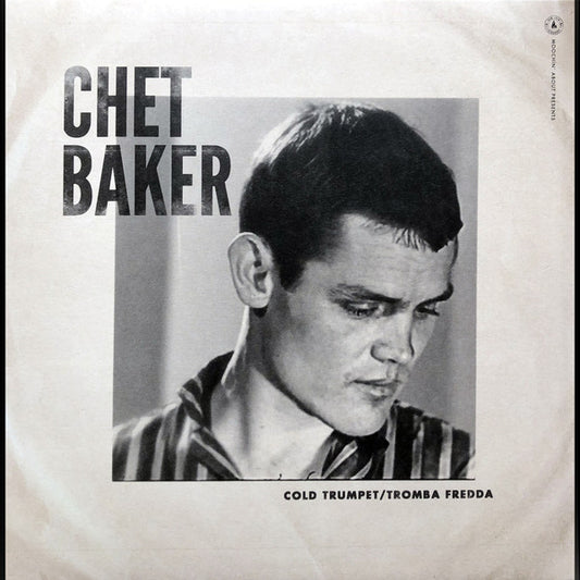 Chet Baker - Cold Trumpet / Tromba Fredda (10", EP)