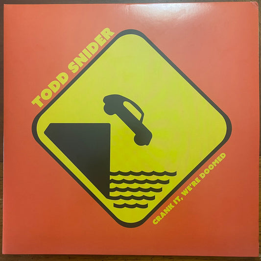 Todd Snider - Crank It, We're Doomed (2xLP, Album, Tra)