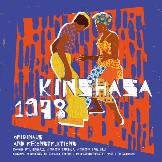 Sankayi*, Konono Nº1, Orchestre Bambala, Orchestre Bana Luya - Kinshasa 1978 (Originals and Reconstructions) (LP, Dow)