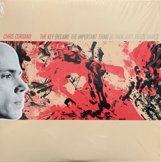 Chris Corsano - The Key (Became The Important Thing [& Then Just Faded Away]) (LP, Album)