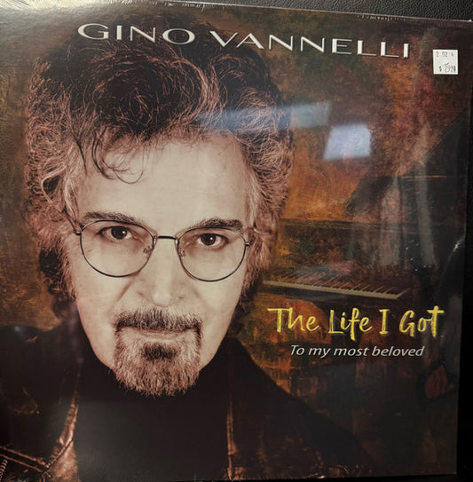 Gino Vannelli - The Life I Got - To My Most Beloved (LP, Album)
