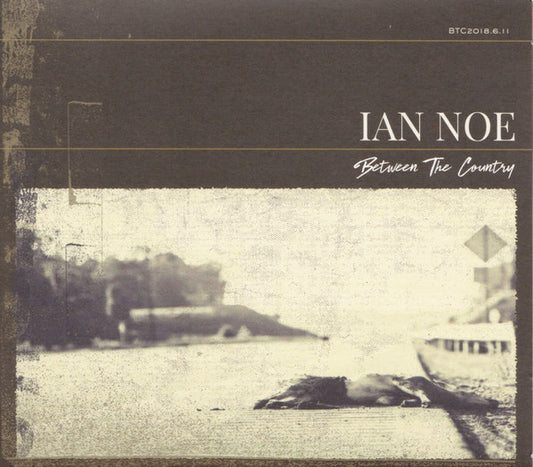 Ian Noe - Between The Country (CD, Album)