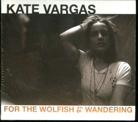 Kate Vargas - For The Wolfish & Wandering  (CD, Album, RE)
