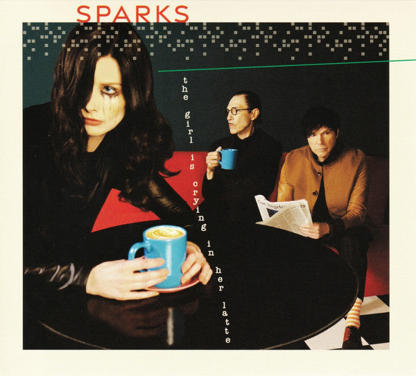 Sparks - The Girl Is Crying In Her Latte (CD, Album)
