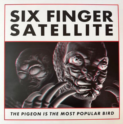 Six Finger Satellite - The Pigeon Is The Most Popular Bird (CD, Album, RE, RM, Car)