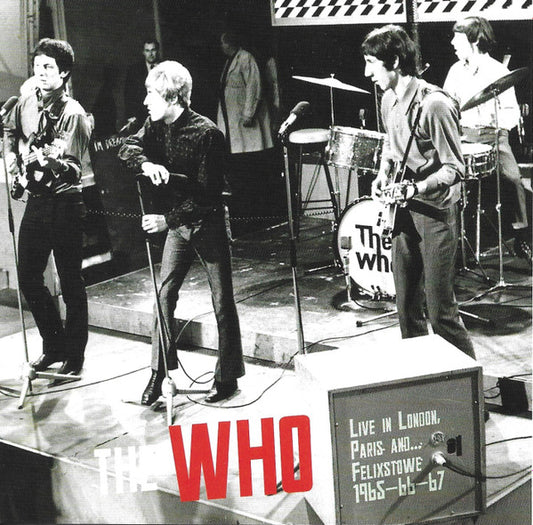 The Who - Live In London, Paris And…Felixstowe 1965-66-67 (CD, Album)