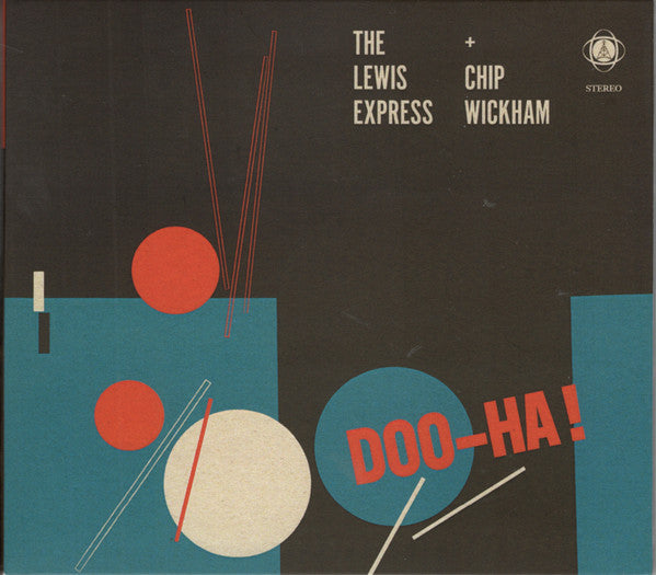 The Lewis Express + Chip Wickham* - Doo-Ha! (CD, Album)