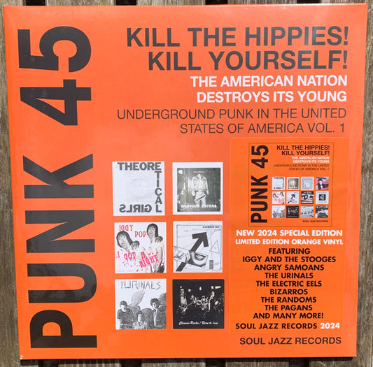Various - Punk 45: Kill The Hippies! Kill Yourself! The American Nation Destroys Its Young (Underground Punk In The United States Of America, 1973-1980 Vol. 1) (2xLP, RSD, Comp, Ltd, RE, Ora)