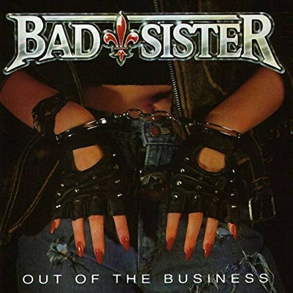 Bad Sister - Out Of The Business (CD, Album)