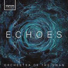 Orchestra Of The Swan - Echoes (CD, Album)