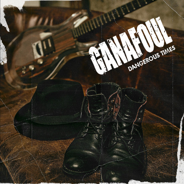 Ganafoul - Dangerous Times (CD)