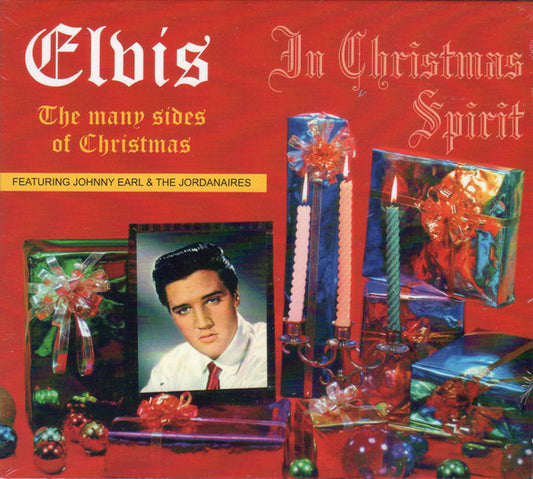 Elvis* Featuring Johnny Earl (3) & The Jordanaires - In Christmas Spirit (The Many Sides Of Christmas) (2xCD, Comp)