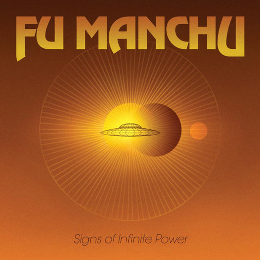 Fu Manchu - Signs Of Infinite Power (LP, Album, RE)