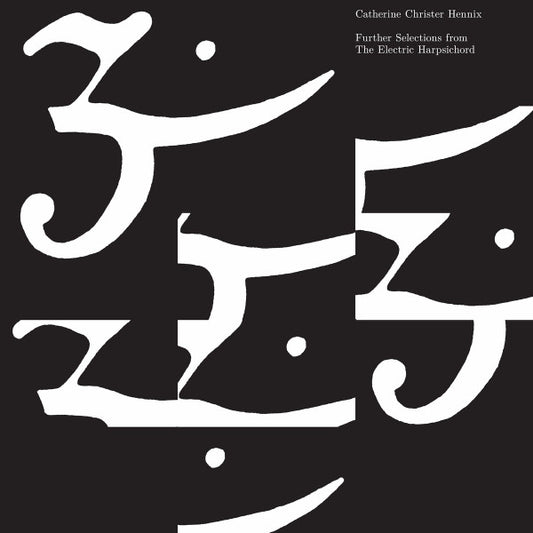 Catherine Christer Hennix - Further Selections From The Electric Harpsichord (LP, Album)