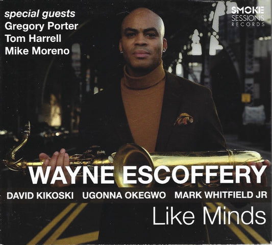 Wayne Escoffery - Like Minds (CD, Album)