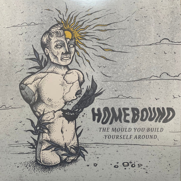 Homebound (3) - The Mould You Build Yourself Around (12", S/Sided, EP, Cle)