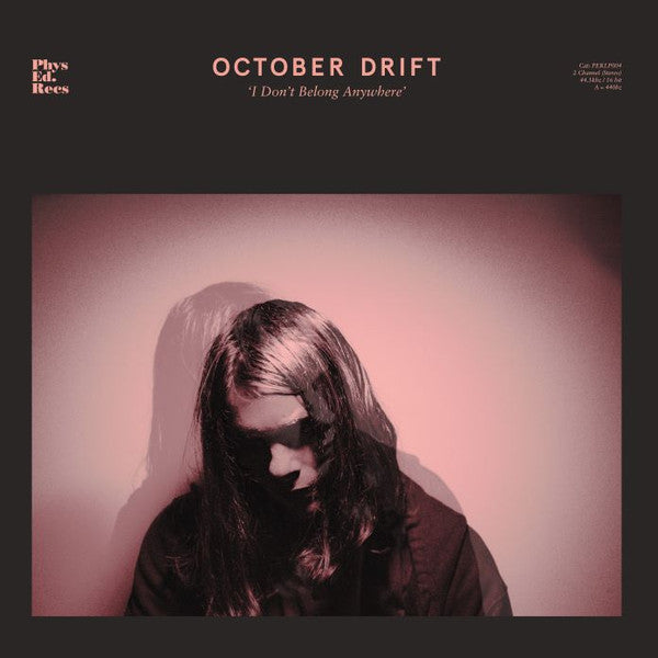 October Drift - I Don't Belong Anywhere (LP)