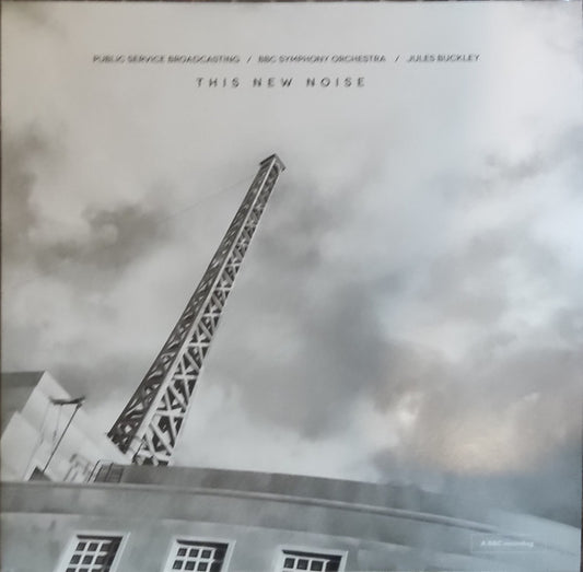 Public Service Broadcasting, BBC Symphony Orchestra, Jules Buckley - This New Noise  (2xLP, Album)