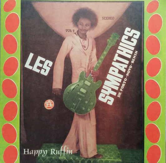 Les Sympathics De Porto-Novo Benin* - Vol. 2 - Les Sympathics De Porto-Novo Benin (LP, Album, RE, RM)