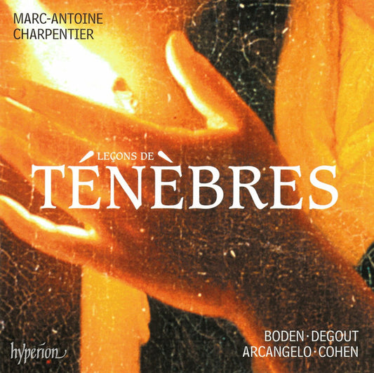 Marc-Antoine Charpentier* – Boden*, Degout*, Arcangelo, Cohen* - Leçon De Ténèbres (CD, Album)