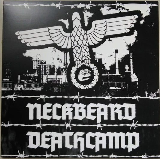 Neckbeard Deathcamp - White Nationalism Is For Basement Dwelling Losers (LP, Ltd, Cle)