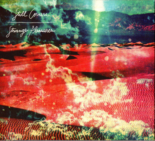 Still Corners - Strange Pleasures (CD, Album, RM, Gat)