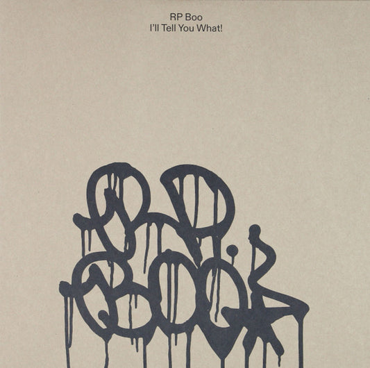 RP Boo - I’ll Tell You What! (2xLP, Album, Cle)